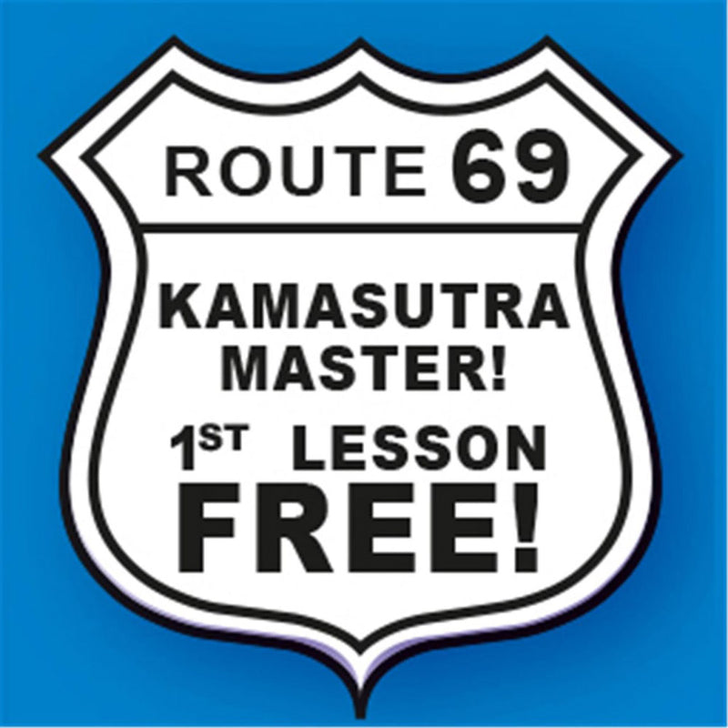 69 Kama Sutra Master Metal Traffic Sign