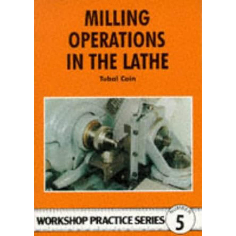 Milling Operations in the Lathe Workshop Practice