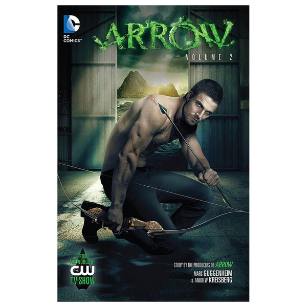 Arrow: Volume 2 Book by Andrew Kreisberg and Marc Guggenheim