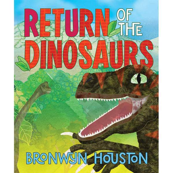 Return of the Dinosaurs